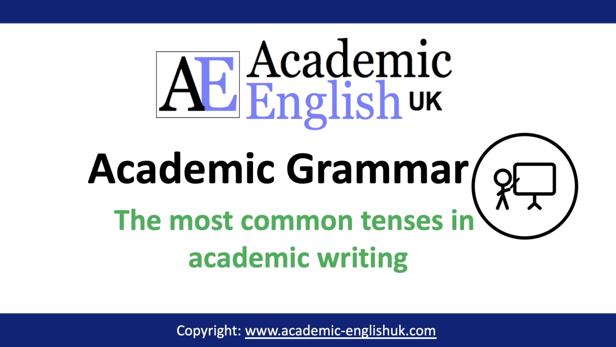 the most common tenses in academic English