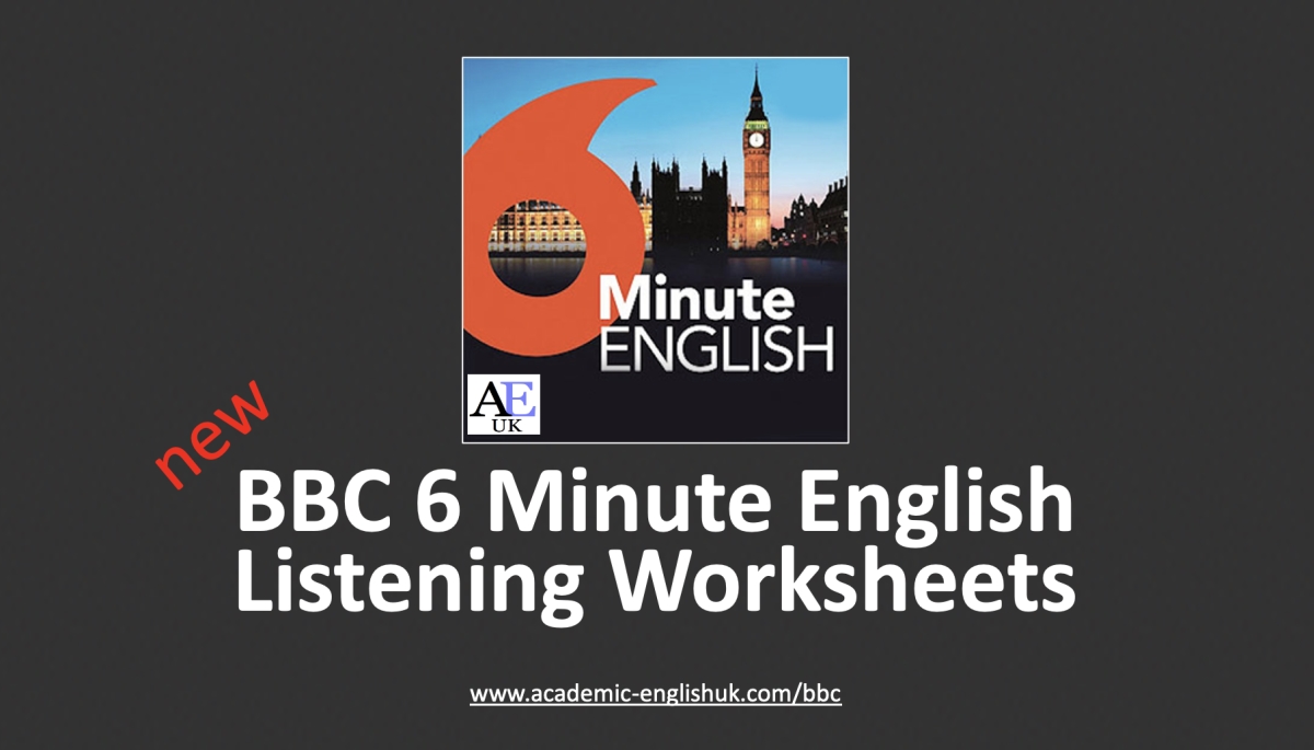 BBC 6 Minute English Listening Worksheets