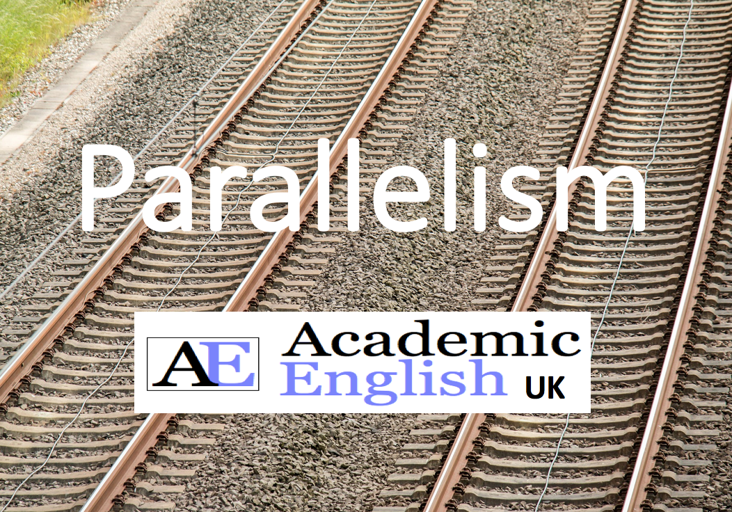 parallelism-in-academic-writing-what-is-parallelism-or-parallel-structures