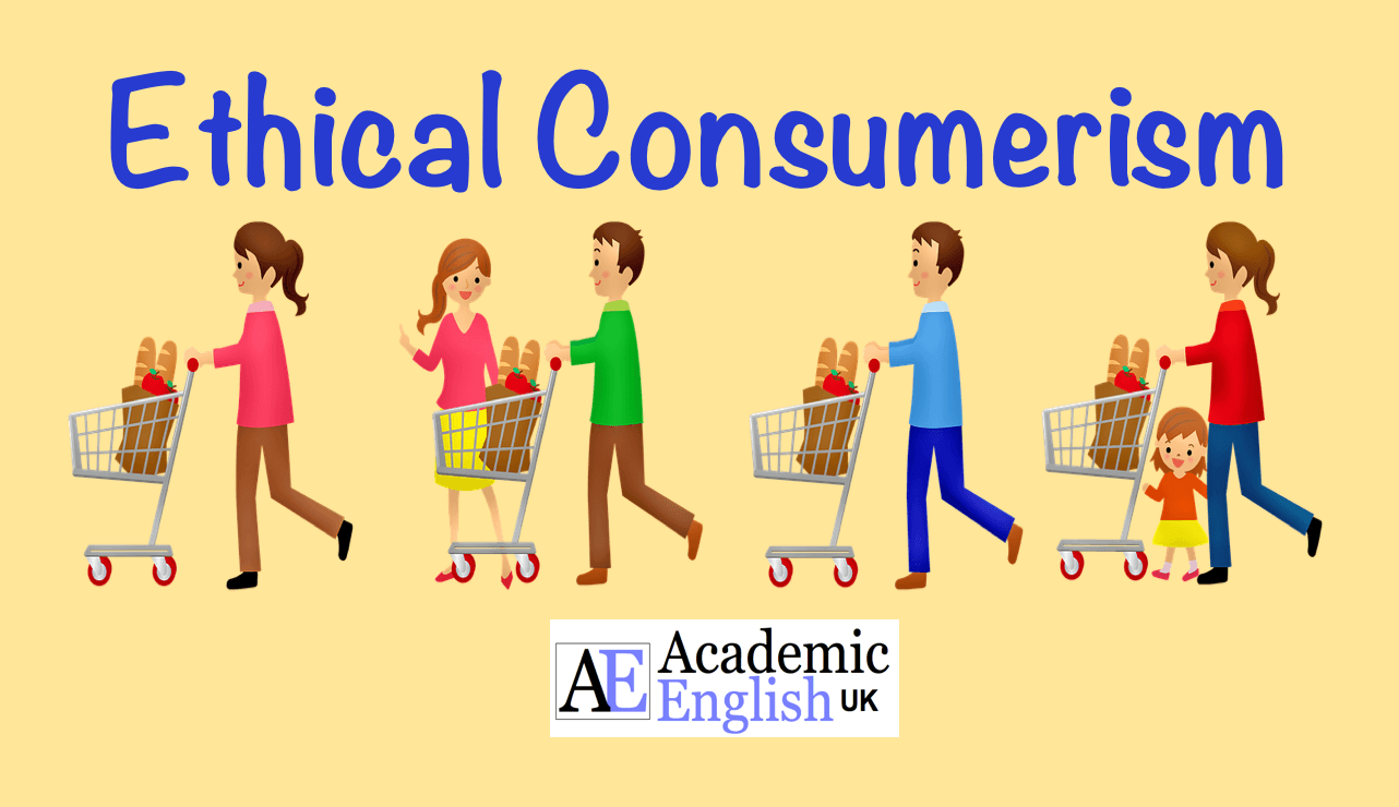 Ethical Consumerism Lesson Lecture Listening Academic English UK Ethical Consumerism Lesson Lecture Listening Academic English UK