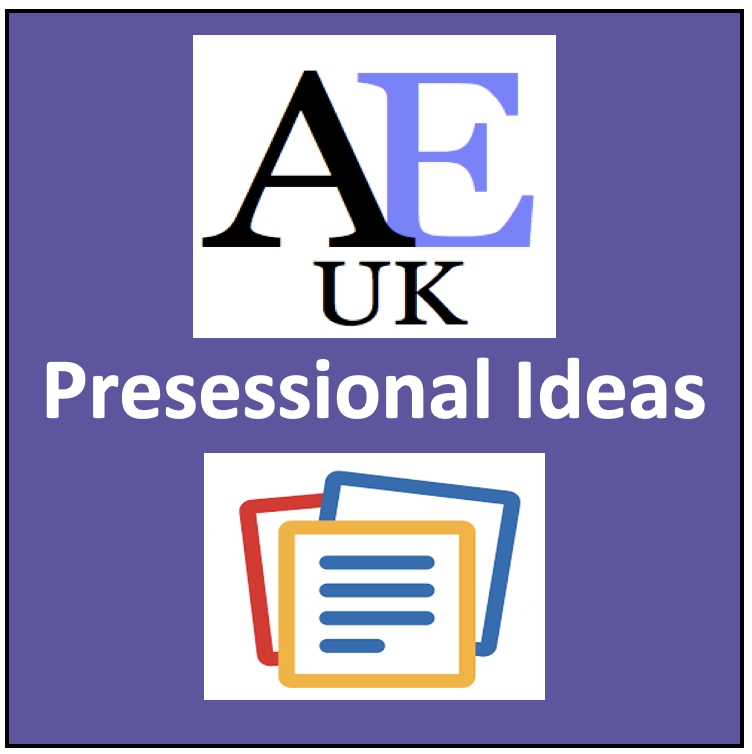Presessional ideas by AEUK